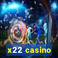 x22 casino